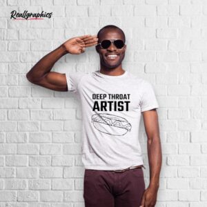 deep throat artist shirt