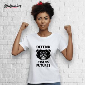 defend trans futures shirt
