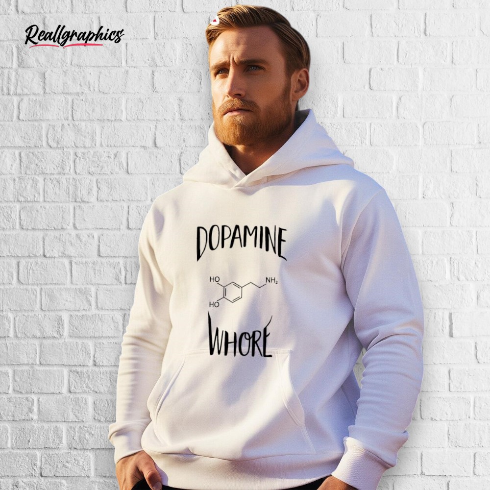 Dopamine Whore Shirt Dopamine Whore Shirt