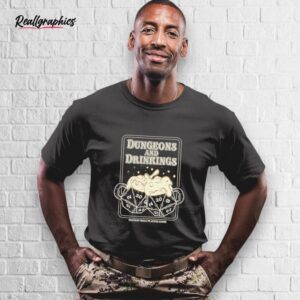 dungeons and drinkings shirt