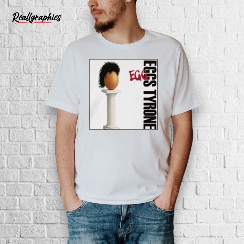 egg-tyrone-shirt-4_mubhek Egg Tyrone Shirt