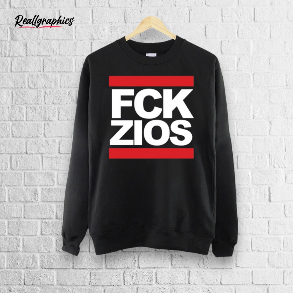 fcknzs-fck-zios-shirt-3_jrm2h0 Fcknzs Fck Zios Shirt