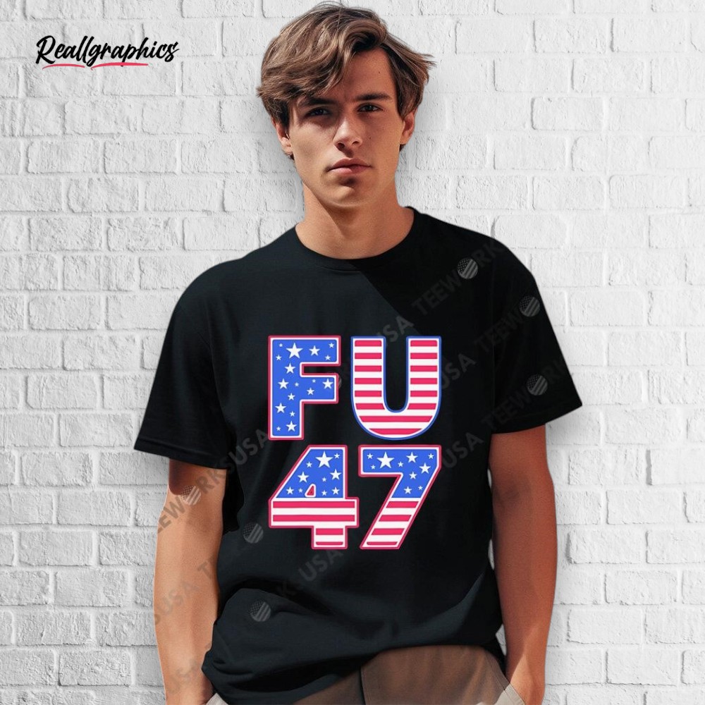 fu-47-shirt-3_xswjsn Fu 47 Shirt