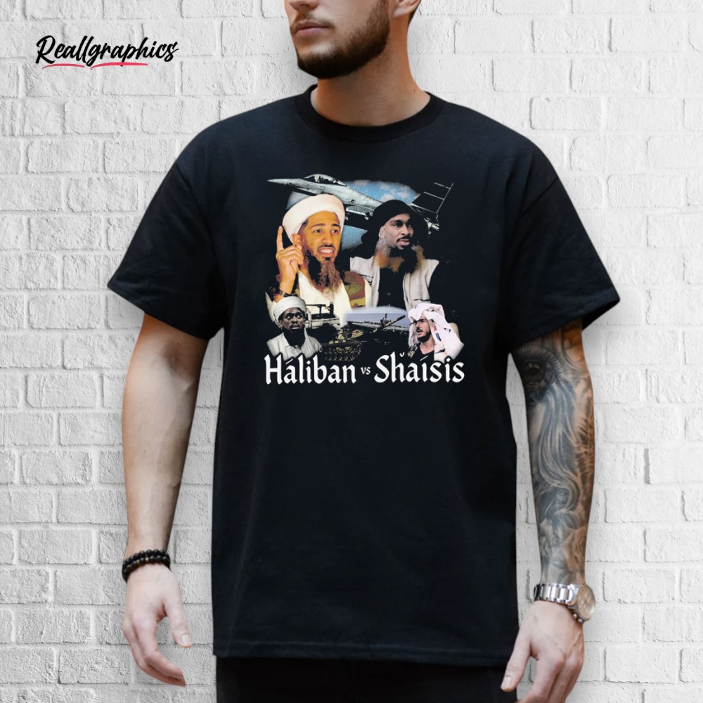 haliban-s-shaisis-shirt-4_r3qoc7 Haliban vs Shaisis Shirt
