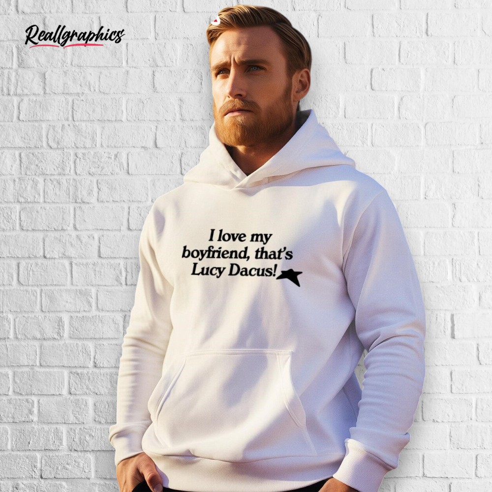 I Love My Boyfriend That's Lucy Dacus Star Shirt I Love My Boyfriend That's Lucy Dacus Star Shirt