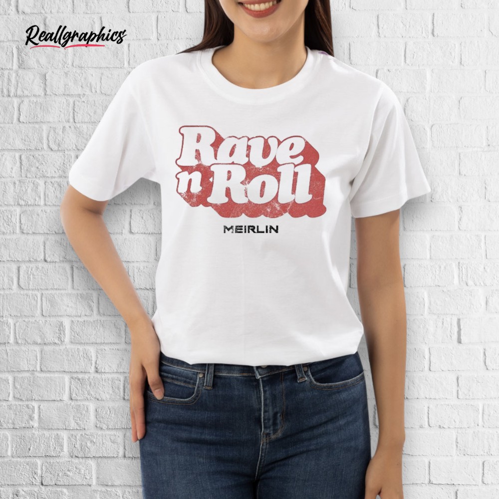 Meirlin Rave N Roll Shirt Meirlin Rave N Roll Shirt