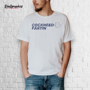 official cockheed fartin shirt
