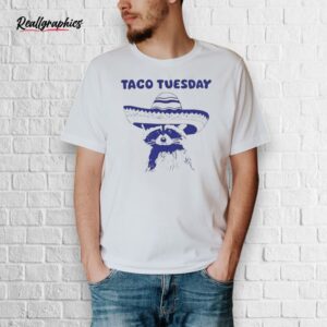 official taco tuesday raccoon shirt