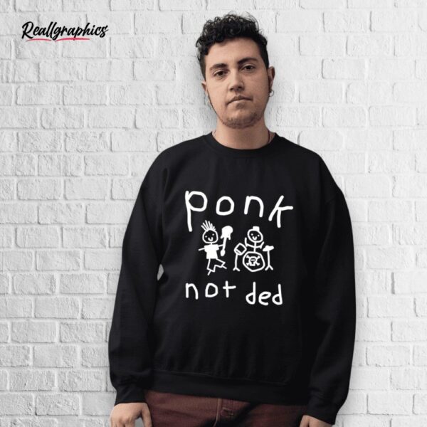 ponk not ded shirt