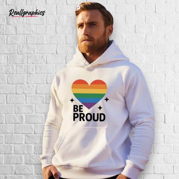 proud of love pride shirt