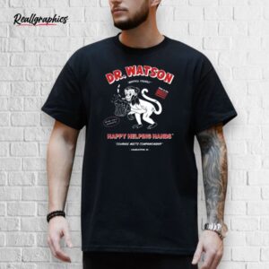 rough house the righteous gemstones dr. watson shirt