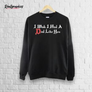 rufio uprising i wish i had a dad like you shirt