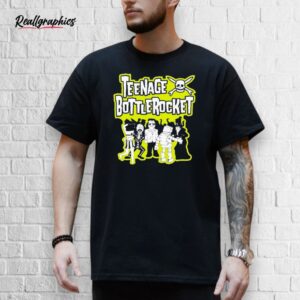 teenage bottlerocket be stag shirt