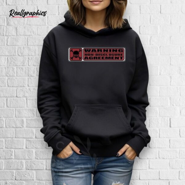 warning non disclosure agreement shirt