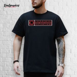 warning non disclosure agreement shirt