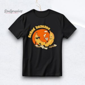 baked bananas smoke cigs shirt