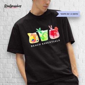 beach essentials shirt