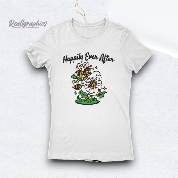 bees flower happily ever after shirt