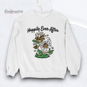 bees flower happily ever after shirt