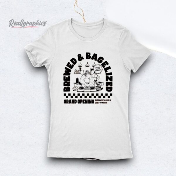 Brewed And Bagelized Grand Opening Shirt