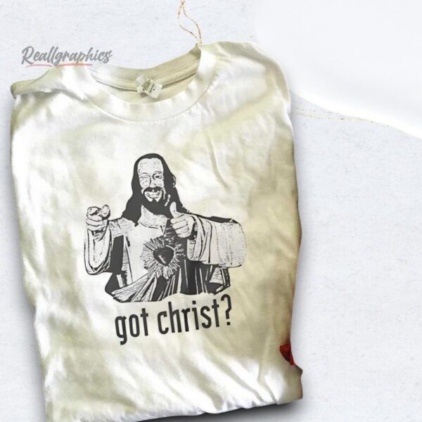 Buddy Christ Got Christ Shirt