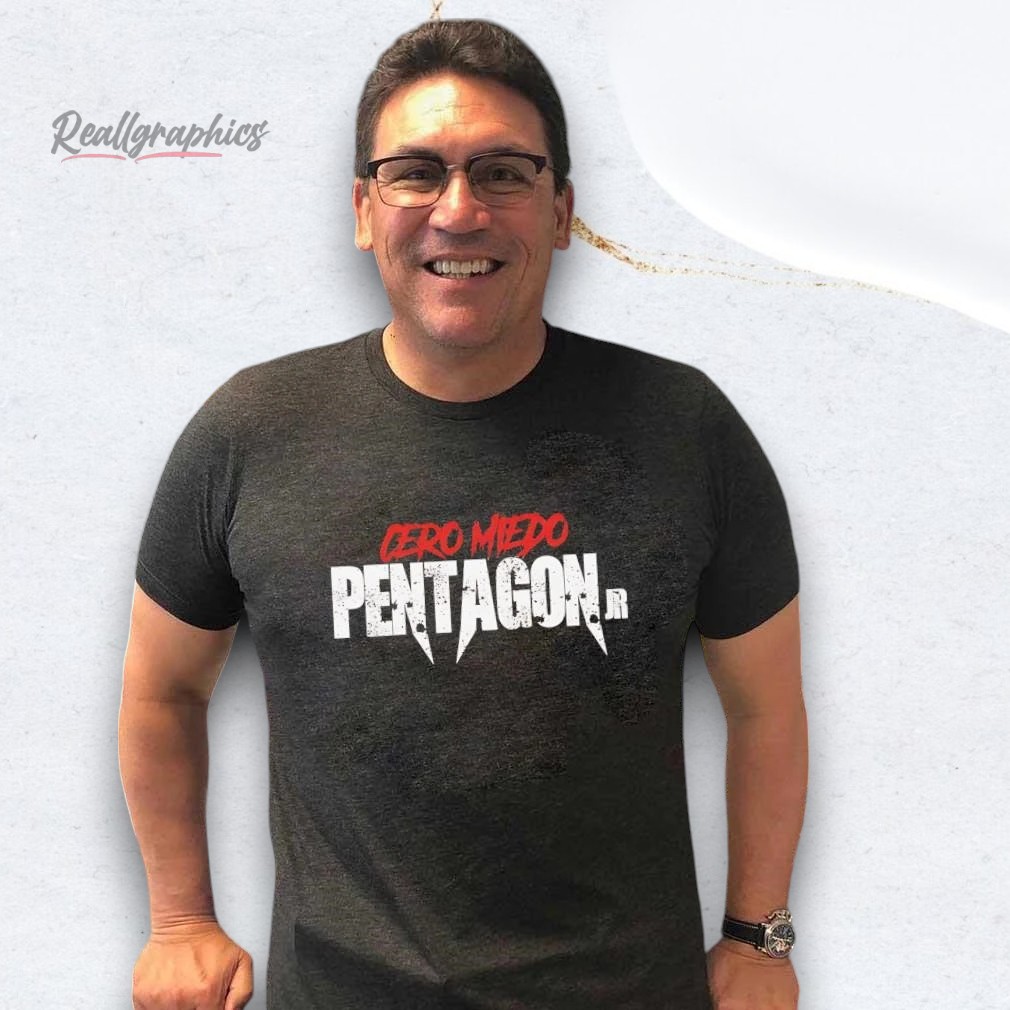 Cero Miedo Pentagon Jr. Shirt Cero Miedo Pentagon Jr. Shirt