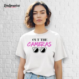 cut the cameras glasses shirt
