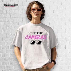 cut the cameras glasses shirt