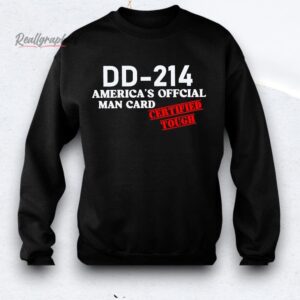 dd 214 america's official man card shirt