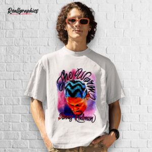 dennis rodman the worm portrait shirt