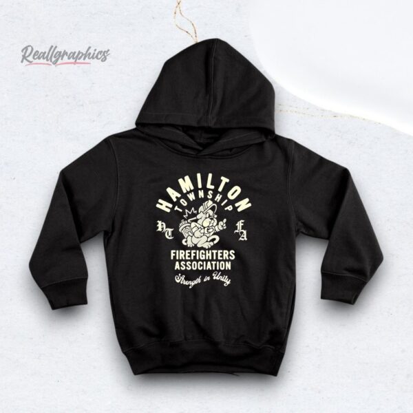 hamilton township firefighters association strength in unity shirt