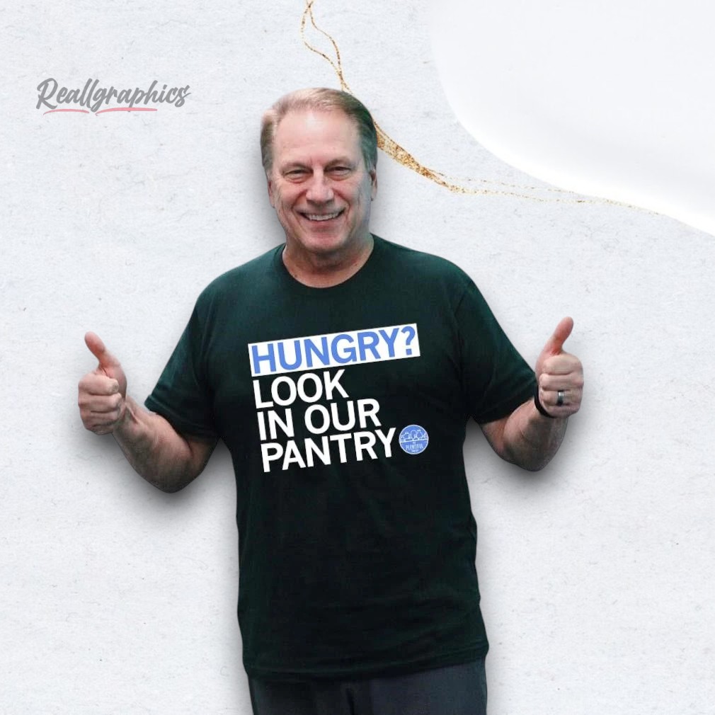 hungry-look-in-our-plentiful-pantry-shirt-3_ivdj2r Hungry Look In Our Plentiful Pantry Shirt