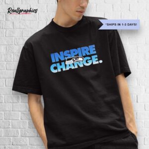 inspire change seattle seahawks nfl shirt