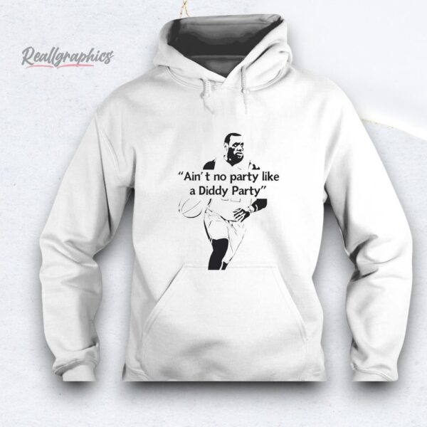 lebron james ain't no party like a diddy party shirt
