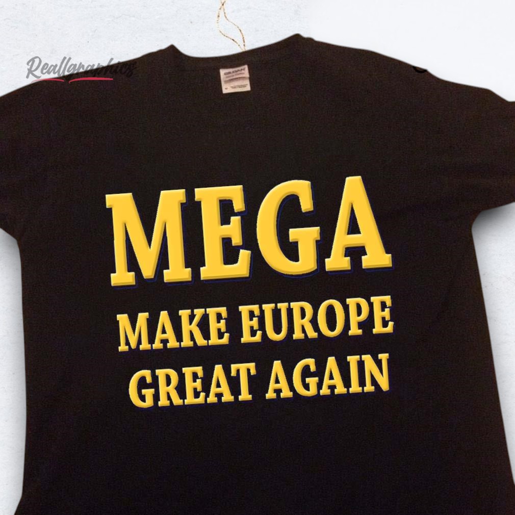 mega-make-europe-great-again-shirt-5_pxhjt9 Mega Make Europe Great Again Shirt