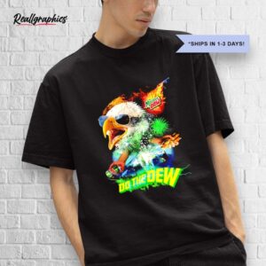 mountain dew do the dew shirt