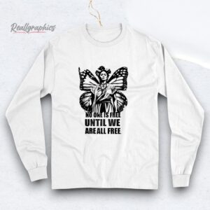 native american no one is free until we are all free shirt
