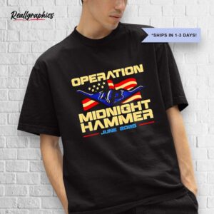 operation midnight hammer june 2025 shirt