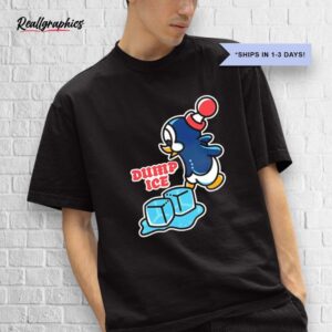penguin dump ice shirt