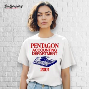 pentagon accounting department 2001 shirt