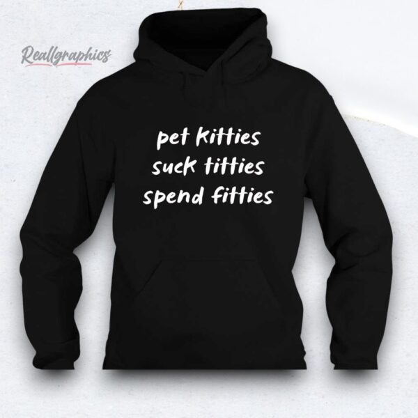 pet kitties sucks spend fitties shirt