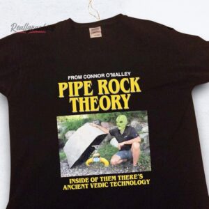 pipe rock theory inside of them there's ancient vedic technology shirt