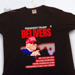 president trump delivers no tax on tips shirt
