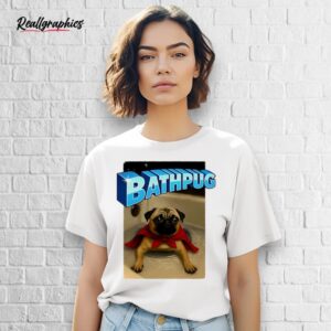 pug superhero bathpug shirt