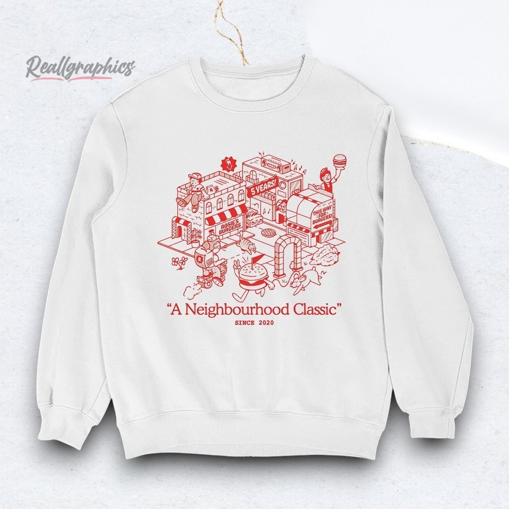 rosie-burgers-5th-anniersary-a-neighbourhood-classic-since-2020-shirt-3_veanrd Rosie Burgers 5th Anniversary A Neighbourhood Classic Since 2020 Shirt