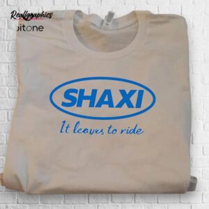 shaxi it leaves to ride shirt