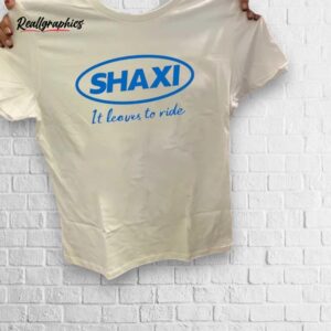 shaxi it leaves to ride shirt