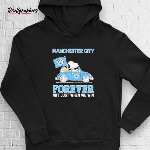 Snoopy And Woodstock Driving Car Manchester City Forever Not Just When We Win Shirt