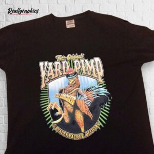 The Original Yard Pimp Stalekracker Shirt