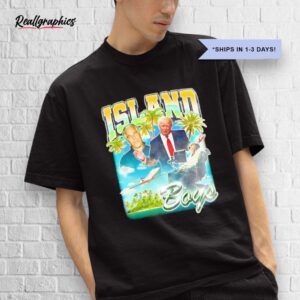 trump and friends island boys shirt
